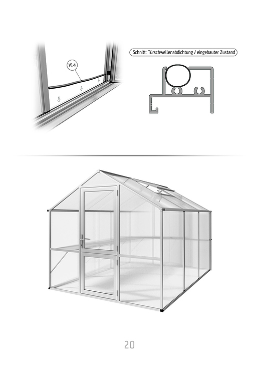 Darstellung der Türschwellenabdichtung und finale Visualisierung des aufgebauten Gewächshauses.