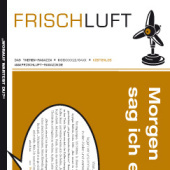 «FRISCHLUFT Magazin/Editorial» de fuenffichten