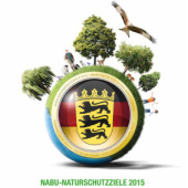 “Naturschutzziele 2015” from Schwarzzuweiss