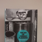 «The Jar of Foreign Flavours» de Flavia Jurca