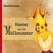 “Kinderbuch-Hannes und die Müllmonster” from Henriette Kröger