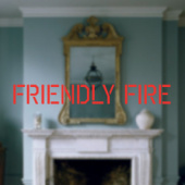 «Friendly Fire» de Marc Olbrich