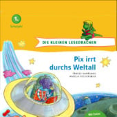 “Pix irrt durchs Weltall” from Angela Fischer-Bick