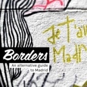„No borders – an alternative guide to Madrid“ von Citytravelreview / Curso