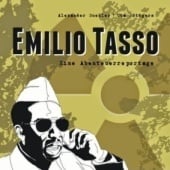 „„Emilio Tasso“ Eine Abenteuerreportage“ von ZAZA Uta Röttgers