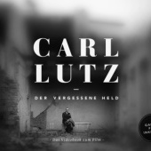 „Carl Lutz- Der vergessene Held“ von DOCMINE Productions