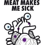 „Meat makes me Sick“ von Vanessa Macholz