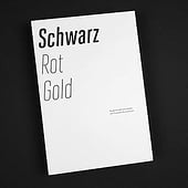 „SCHWARZ ROT GOLD, Informationsgestaltung“ von Elena Perschin