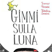 «Gimmi auf dem Mond- Buchproject kinderbuch» de Valentina Corradini