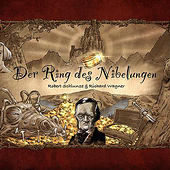 «Der Ring des Nibelungen» de Robert Schlunze