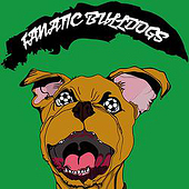 «Fanatic Bulldogs» von Fabulous Design KLG