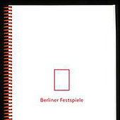 «Berliner Festspiele» de Florian Hauer