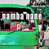„Namba Nane (Essayfilm)“ von Marek Corke