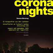 “Freies Ausstellungsprojekt – Corona Nights” from Roman Mensing