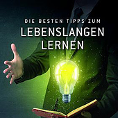 “„Die besten Tipps zum Lebenslangen Lernen“” from Andreas Hensing
