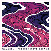 «Precognitive Dreams – EP (2020)» von __ Mavarel __