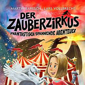 «Der Zauberzirkus» von Lars Vollbrecht