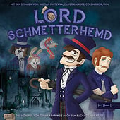 „Lord Schmetterhemd Hörspiele“ von Steffi Engel