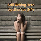 “Still Waiting Here” from Adeline Yeo Music Production
