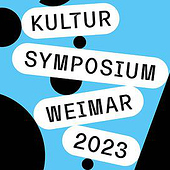 “Kultursymposium Weimar 2023” from Sylvia Hildebrandt