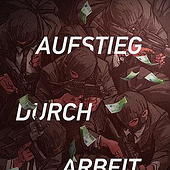 “Aufstieg durch Arbeit” from Paul Rietzl