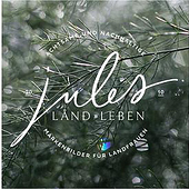 «Achtsame & nachhaltige Markenfotografie» de Jules Lånd Leben