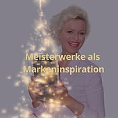 “Meisterwerke Markeninspiration” from Werbeagentur Marlene Kern Design