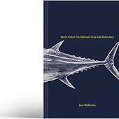 „Nachhaltiges Fischen Teil 1“ von Anne Weisskirchen