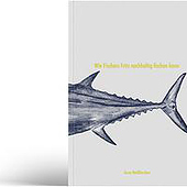 „Nachhaltiges Fischen Teil 2“ von Anne Weisskirchen