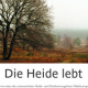 Die Heide lebt