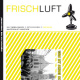 FRISCHLUFT #7