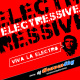 ELECTRESSIVE – 14 – Viva La Electro