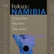 Plakat – Helga Kohl u. Helge Denker, FOKUS: NAMIBIA