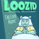 Lozzid Dream