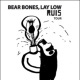 illustration for the Bear Bones, lay low concert poster