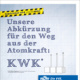 VVS Atomausstiegs-Kampagne, Motiv „Abkürzung“ (2011)