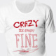T-Shirt | Crazy