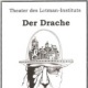 Flyer zum Theaterstück „Der Drache“, Theater des Lotman-Instituts, Bochum