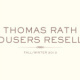 Thomas Rath Trousers Hausschrift