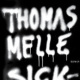 Cover zu „Sickster“ von Thomas Melle, Rowohlt Verlag / 2011
