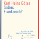 Umschlagillustration für Karl Heinz Goetze »Süßes Frankreich?«
