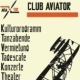 Werbeplakat für den Club AVIATOR