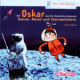 Oskar – Sonne, Mond un Sternenfahrer