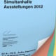 Ausstellungen Simultanhalle 2012