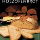 A3 Plakat Holzofenbrot