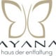 AYANA – Haus der Entfaltung