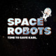 Kuka Space Robots iPhone Game App