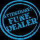 Attenzione! Funk Dealer