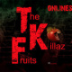 The Killaz Fruits