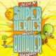 SUPERHEROES meets BONHOER
